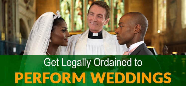 Get Legally Ordained to Perform Weddings