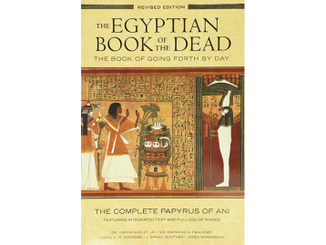 Egyptian Book of the Dead: The Book of Going Forth by Day