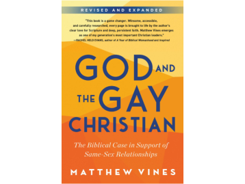 God & the Gay Christian: The Biblical Case in Support of Same-Sex Relationships, Revised and Expanded