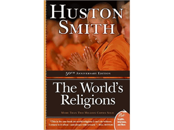 Worlds Religions: 50th Anniversary Edition