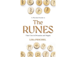 A Practical Guide to the Runes: Their Uses in Divination and Magick
