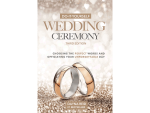 Do It Yourself Wedding Ceremony: Choosing the Perfect Words and Officiating Your Unforgettable Day