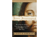 Jesus, Interrupted: Revealing the Hidden Contradictions in the Bible and Why We Don't Know About Them
